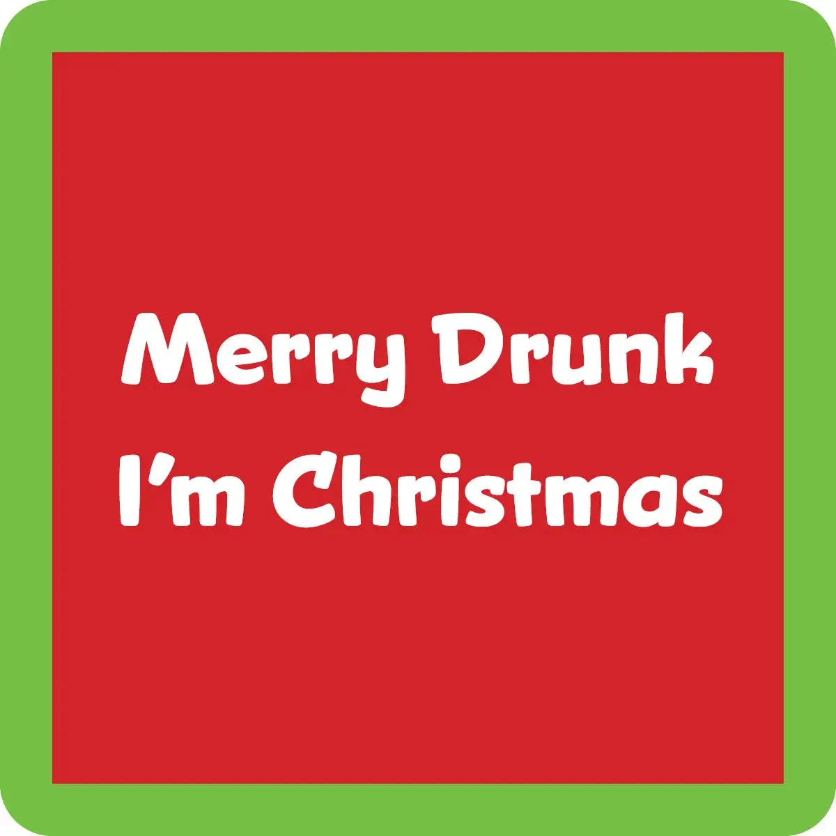 Drinks On Me Coasters - Christmas