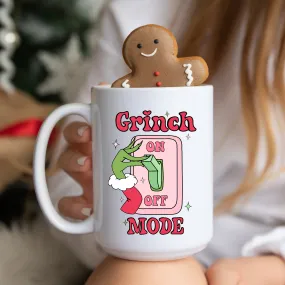 Grinch Mode On Mug